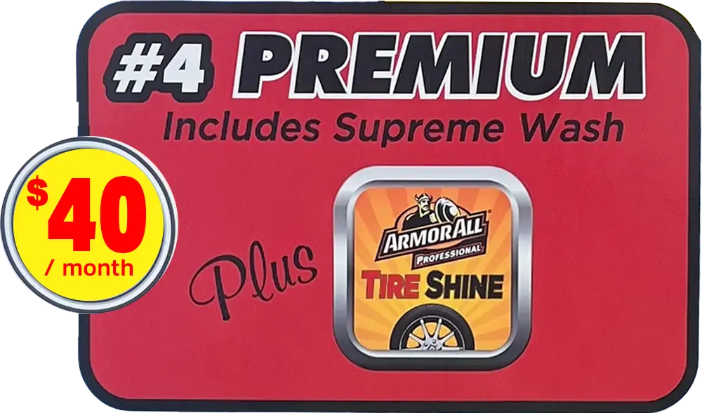 The #4 Premium sign in our wash lane